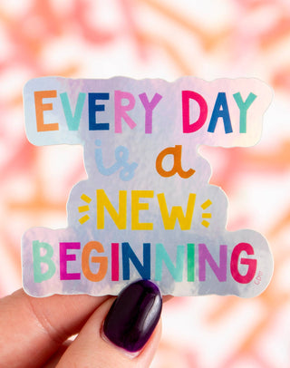 Every Day Is A New Beginning Decal Sticker